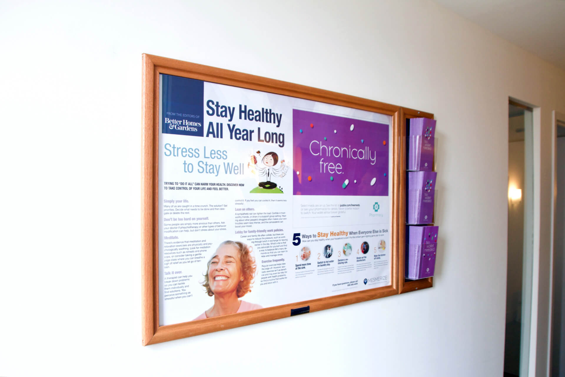 Wallboards educate health-conscious consumers within high traffic areas of doctor's office waiting and exam rooms and retail pharmacies.