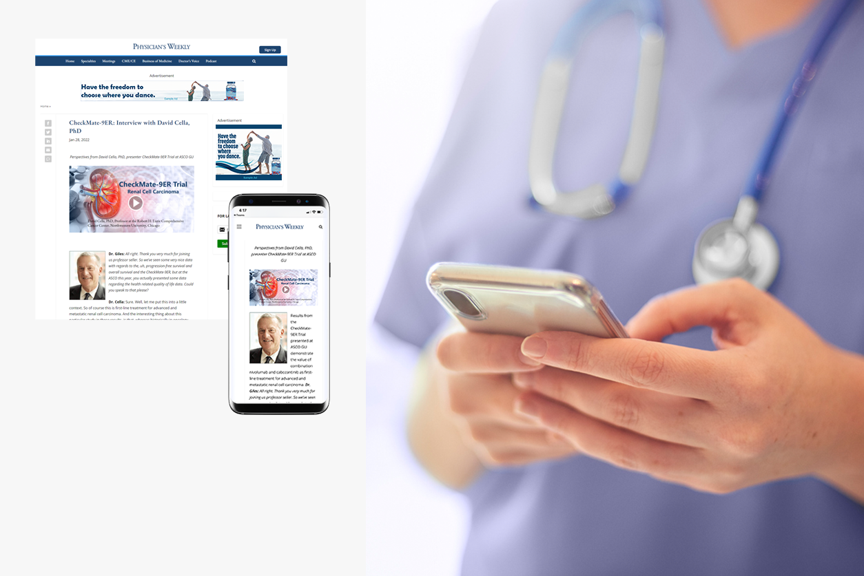 Physician's Weekly targeted, digital solutions reach physicians through via their inbox or online, offering a deeper dive into our specialty-specific content relevant to everyday practice.