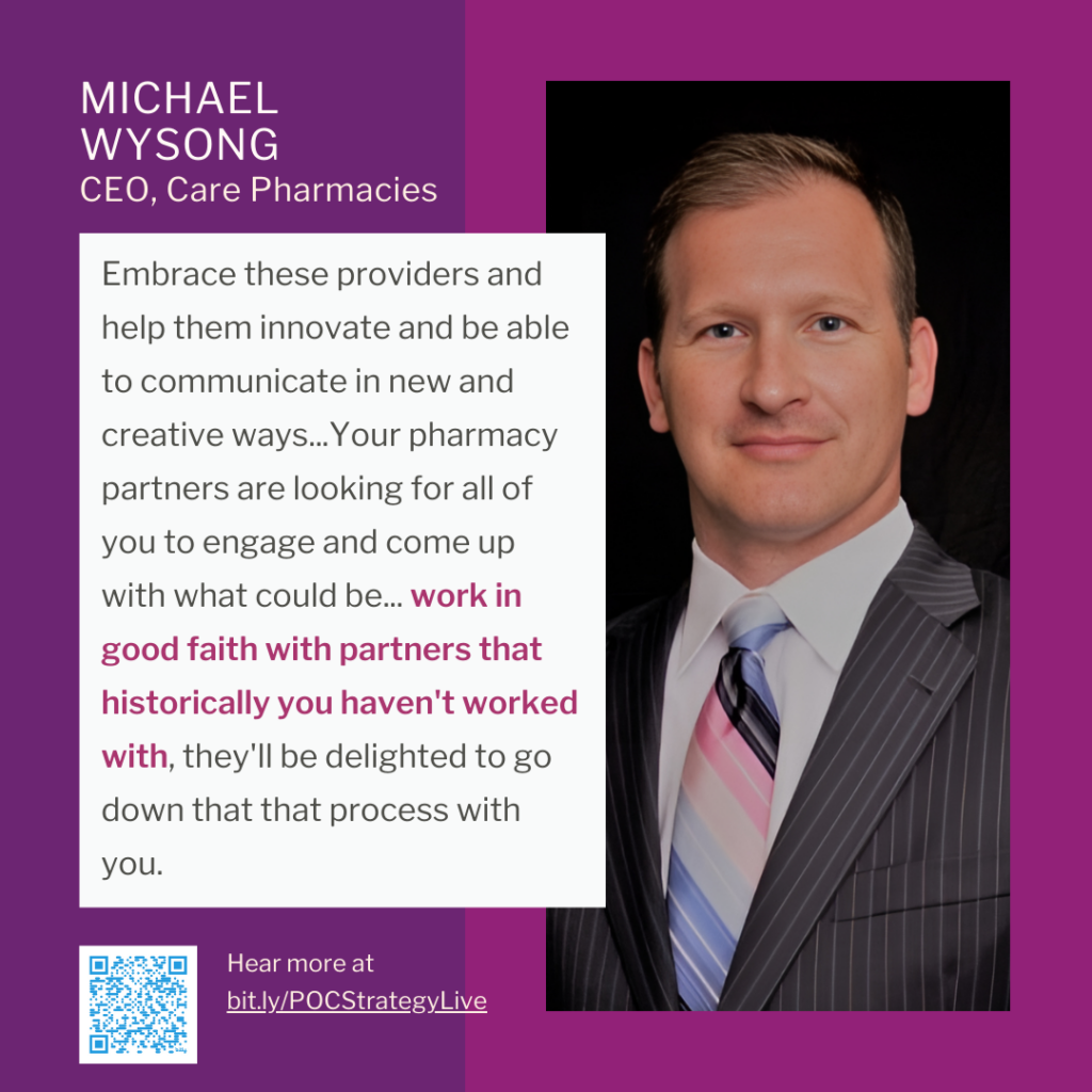 Michael Wysong of Care Pharmacy on collaboration between Pharma and Pharmacy